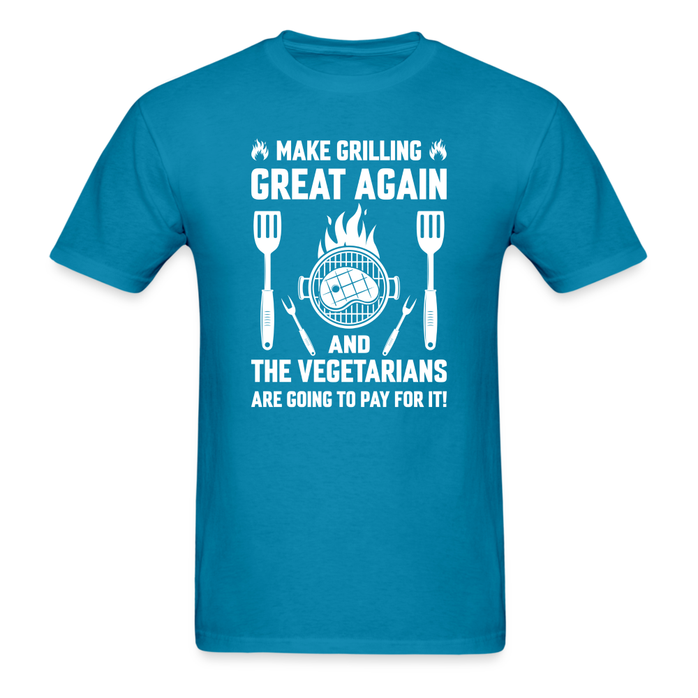 Make Grilling Great Classic T-Shirt - turquoise
