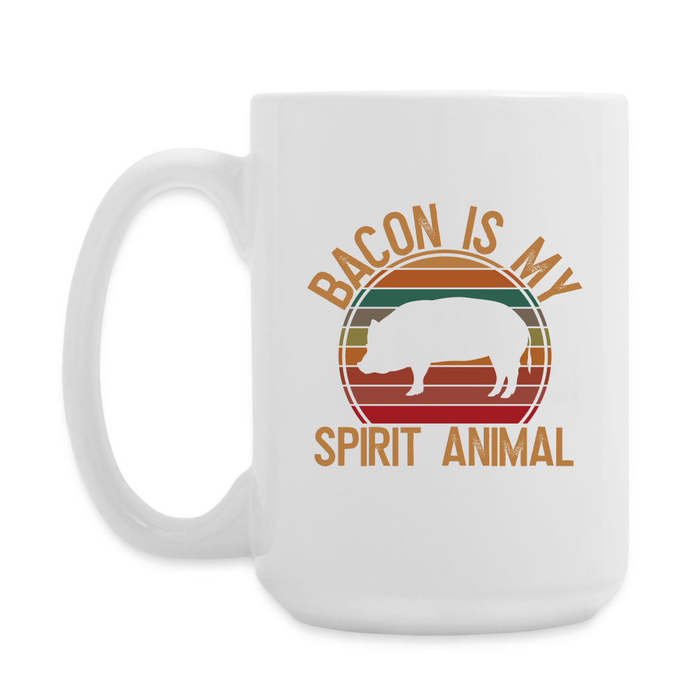 Bacon Is My Spirit Animal Mug 15 oz - white