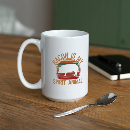 Bacon Is My Spirit Animal Mug 15 oz - white