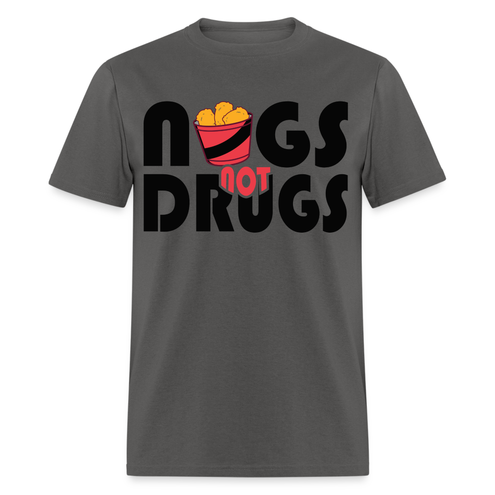 Nugs Not Drugs T-Shirt 2 - charcoal