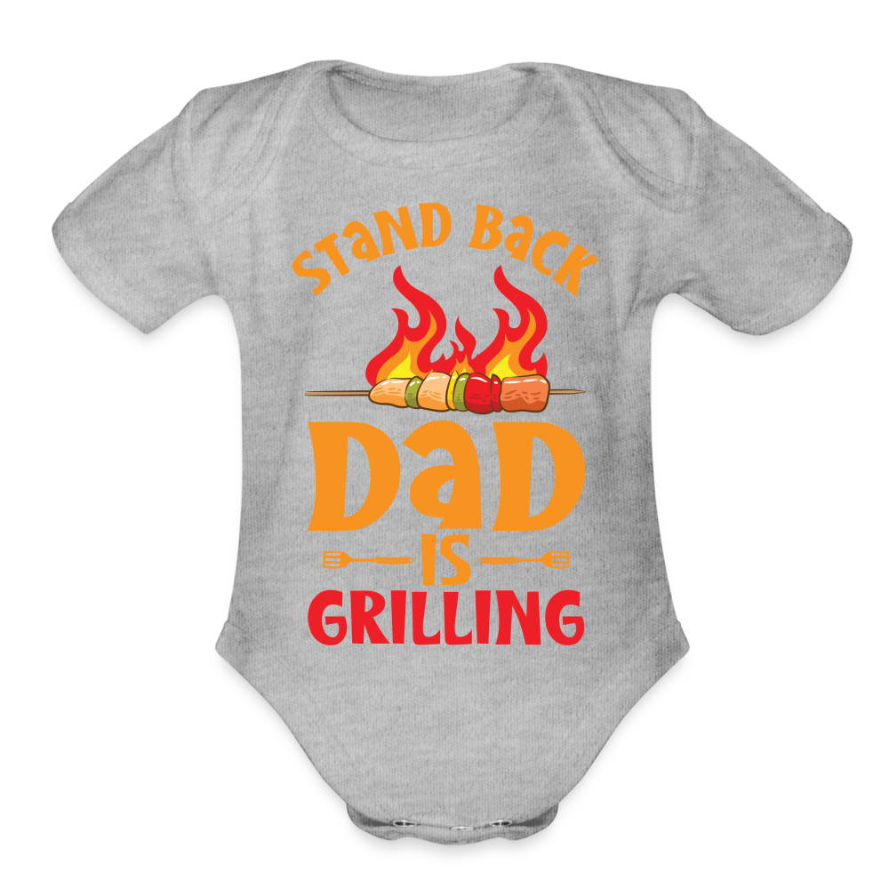 Dad is Grilling Organic Short Sleeve Baby Bodysuit - heather grey