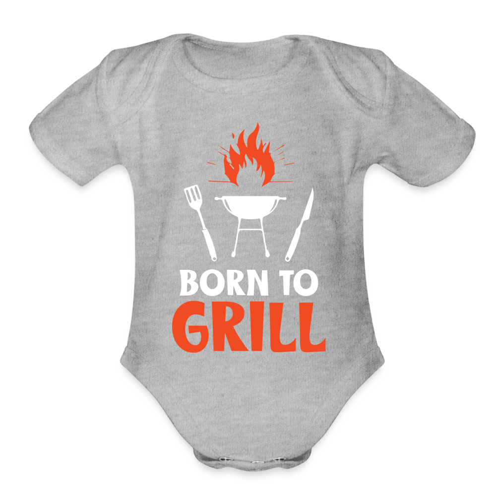 Born To Grill Organic Short Sleeve Baby Bodysuit - heather grey