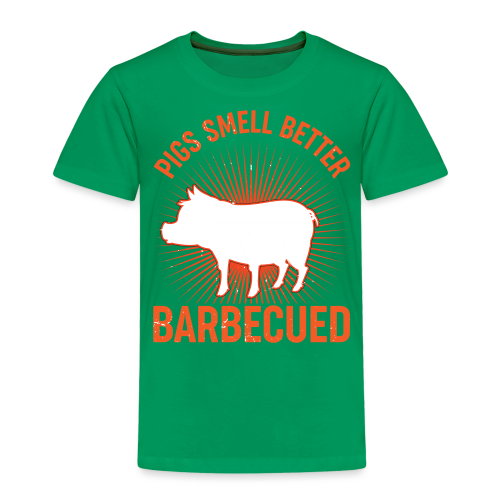 Pigs Smell Better Toddler T-Shirt - kelly green