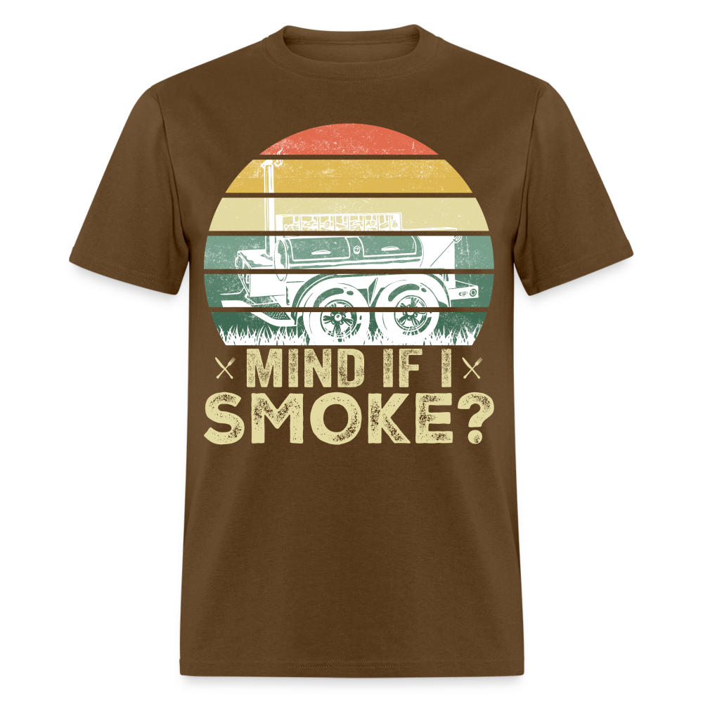 Mind If I Smoke Classic T-Shirt - brown