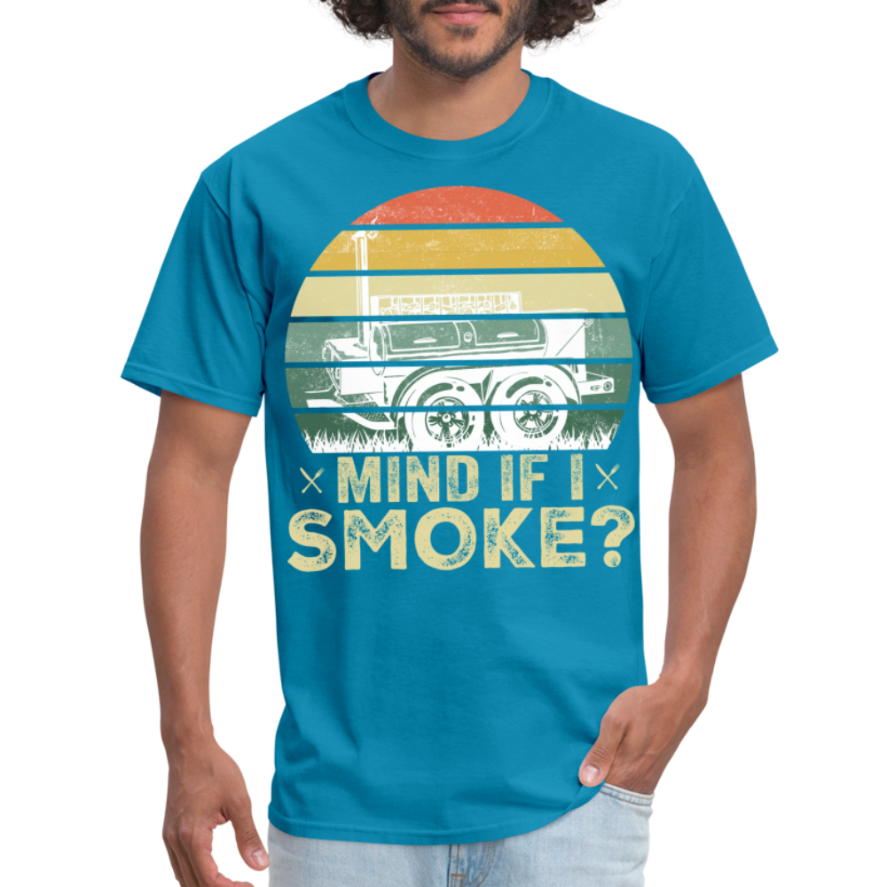Mind If I Smoke Classic T-Shirt - turquoise